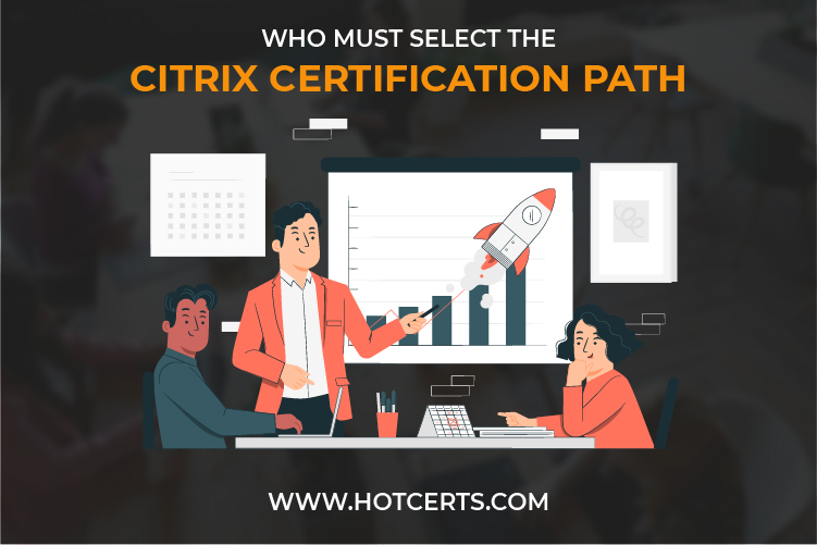 Who Must Select the Citrix Certification Path?
