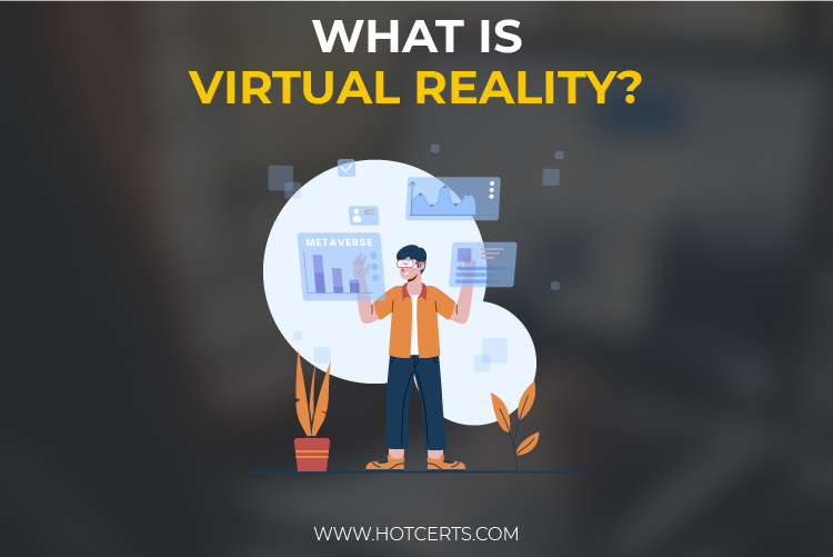 What is Virtual Reality?