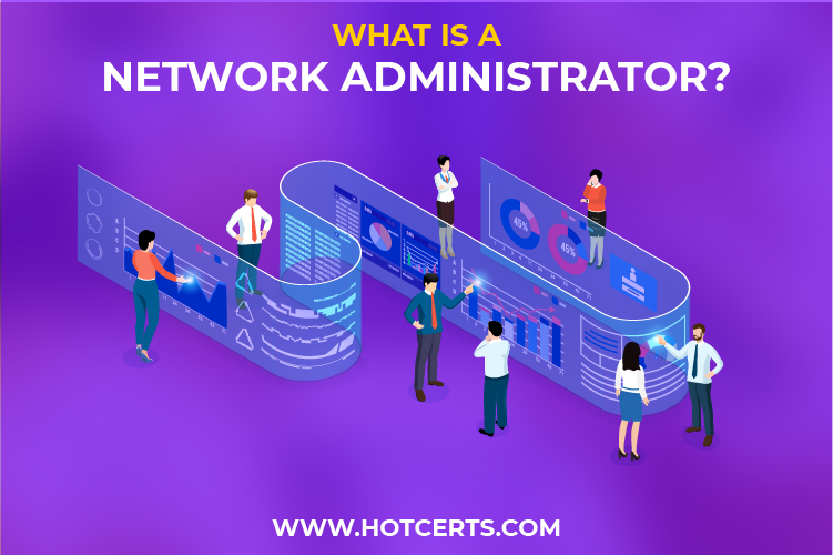 Top 7 of The Best Network Administrator Certifications: Employers Are