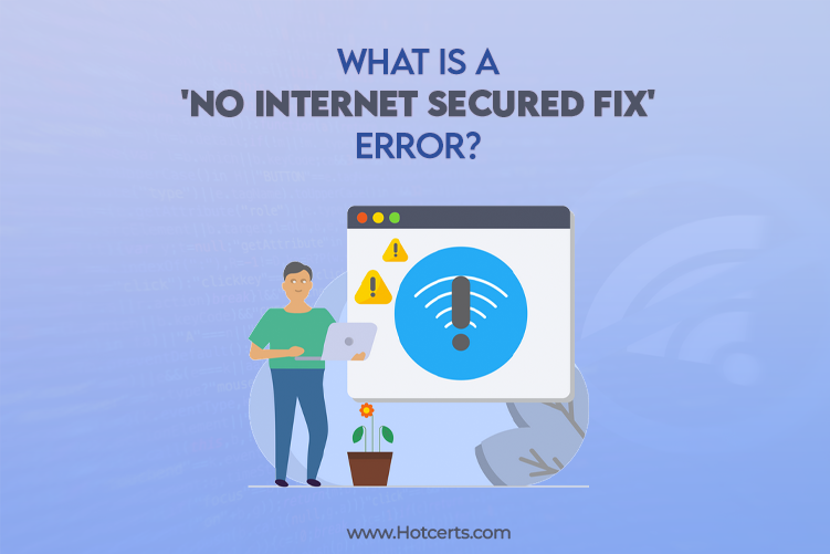 No internet Secured Fix' Error