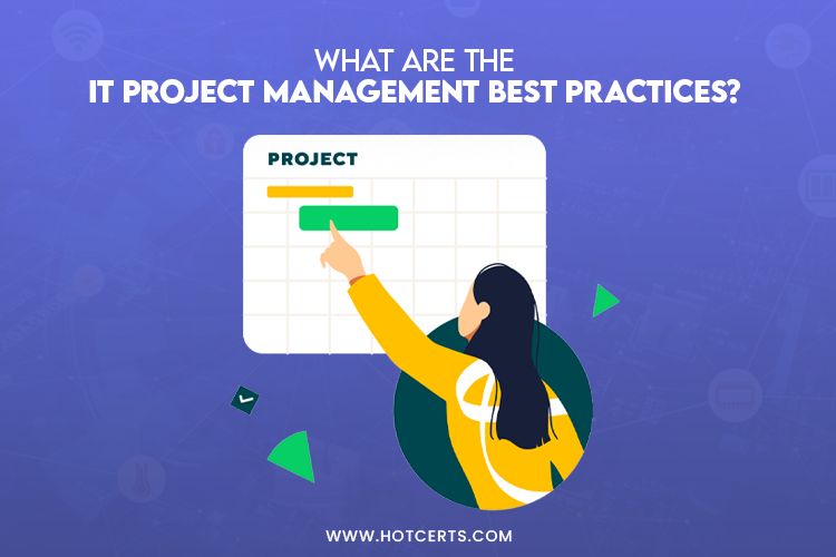 IT Project Management Best Practices