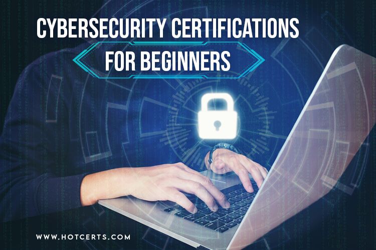 CyberSecurity Certifications for Beginners