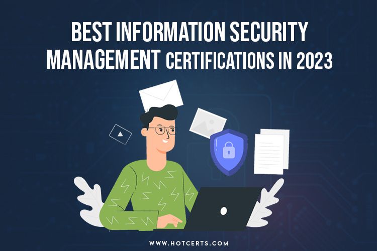 Best Information Security Management Certifications