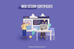 How a Web Design Certificate Can Give You an Edge in the Industry ...