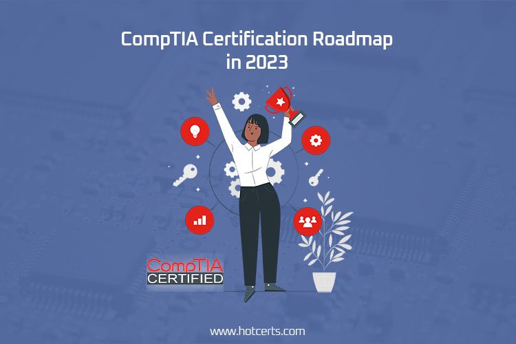 CompTIA Certification Roadmap in 2023