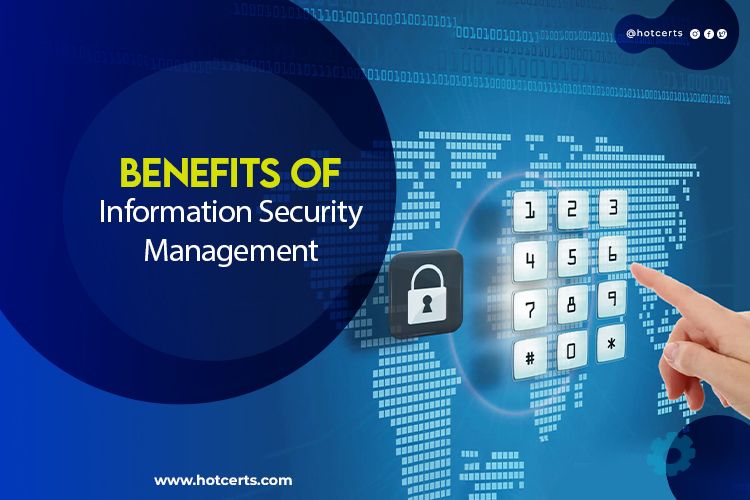 Benefits of Information Security Management