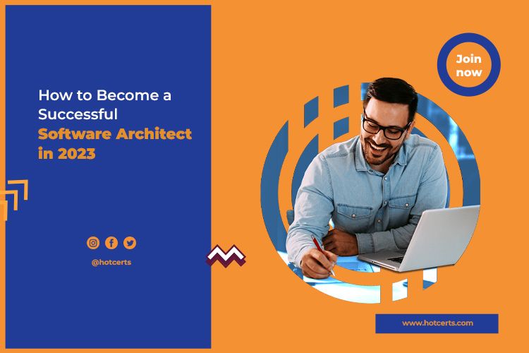 How To Become A Successful Software Architect In 2023 