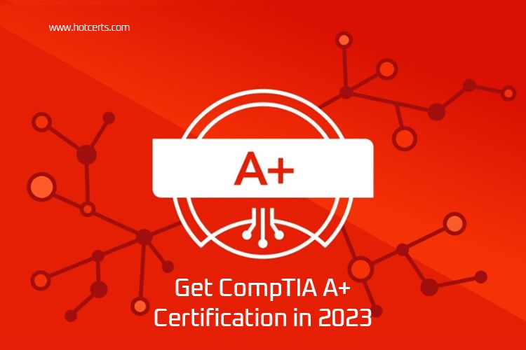 CompTIA A+ Certification