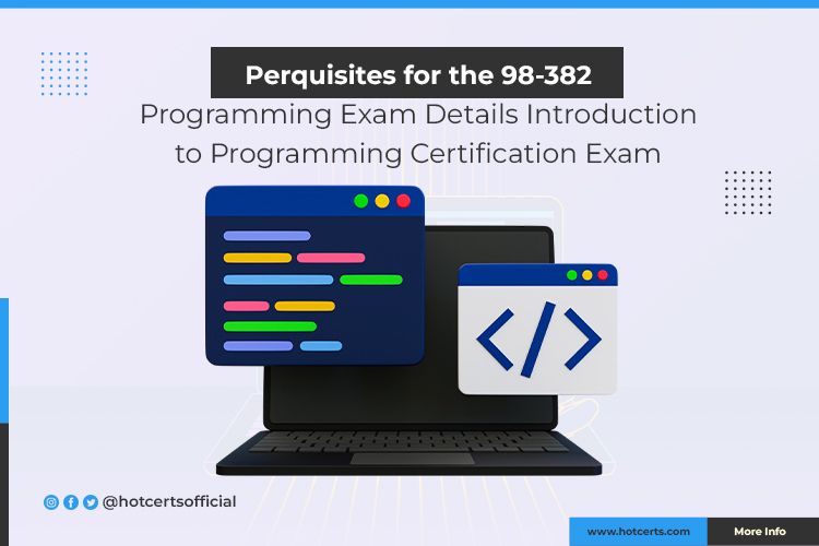 98-382 Introduction to Programming Certification Exam