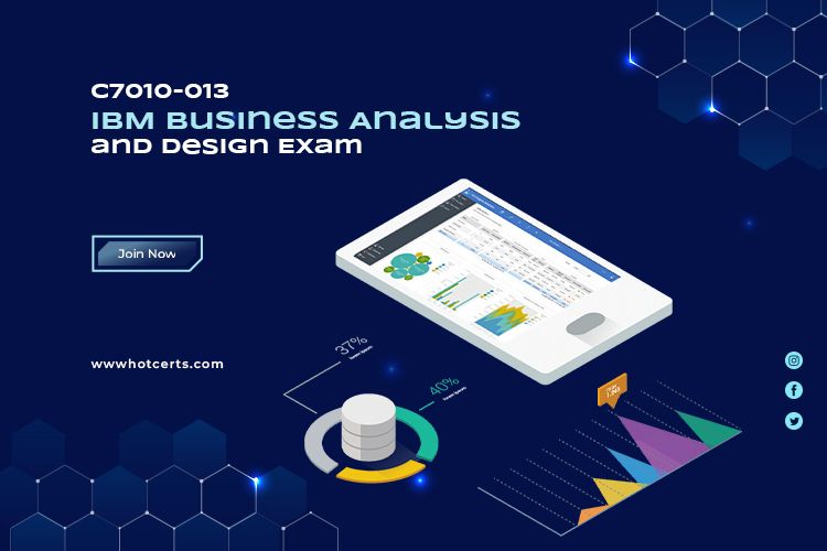 C7010-013 IBM Business Analysis and Design Exam