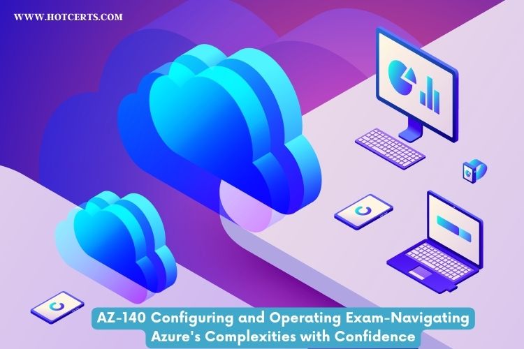 AZ-140 Configuring and Operating Exam