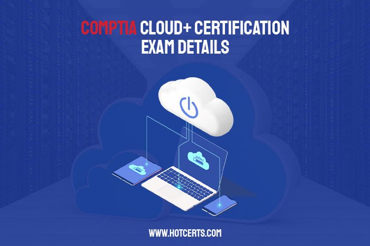 CompTIA Cloud+ Certification Exam
