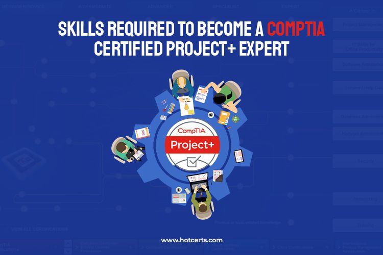 CompTIA Certified Project+ Expert skills