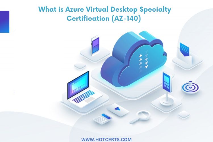Azure Virtual Desktop Specialty Certification AZ-140