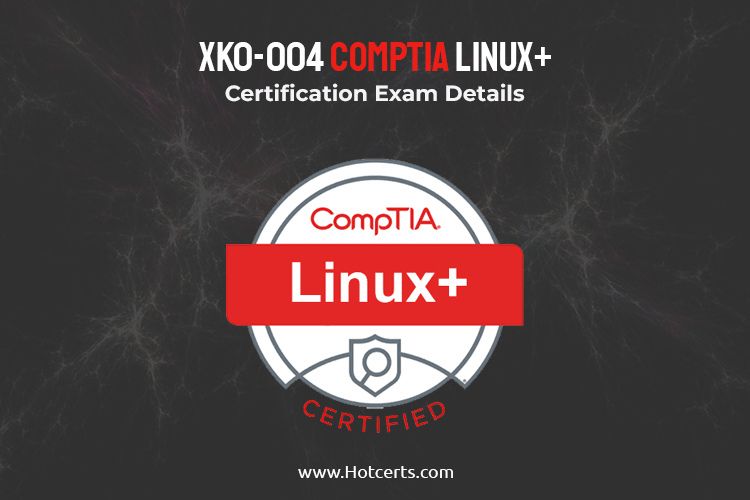 XK0-004 CompTIA Linux+ Certification Exam