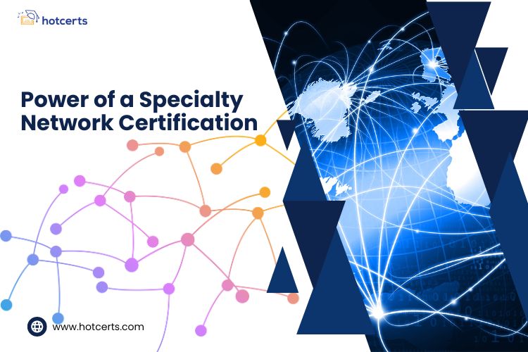 Specialty Network Certification