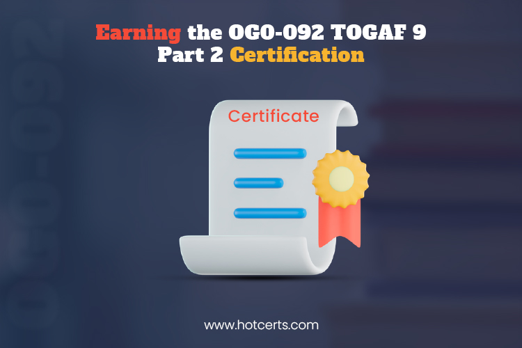 OG0-092 TOGAF 9 Part 2 Certification