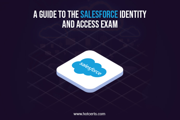 Salesforce Identity and Access Exam