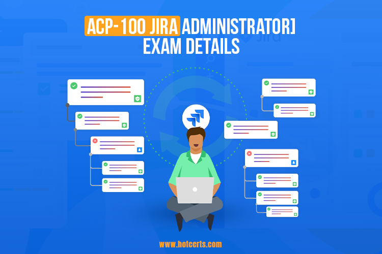 ACP-100 Jira Administrator Exam 