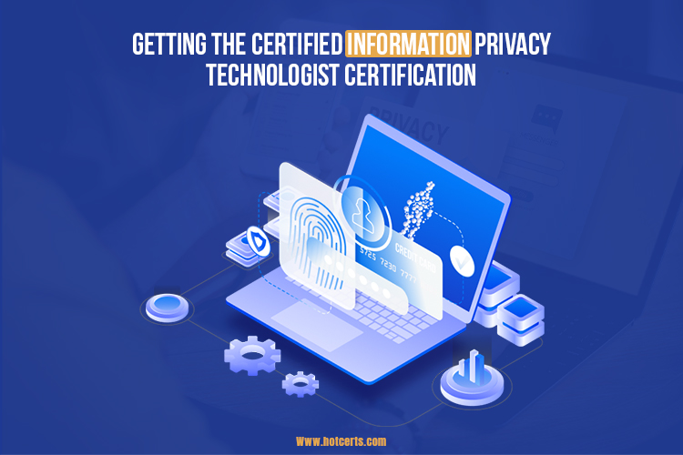 Information Privacy Technologist Certification