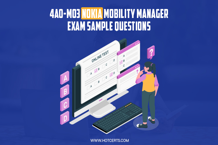 Nokia Mobility Manager Exam