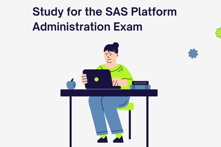 SAS Platform Administration Exam