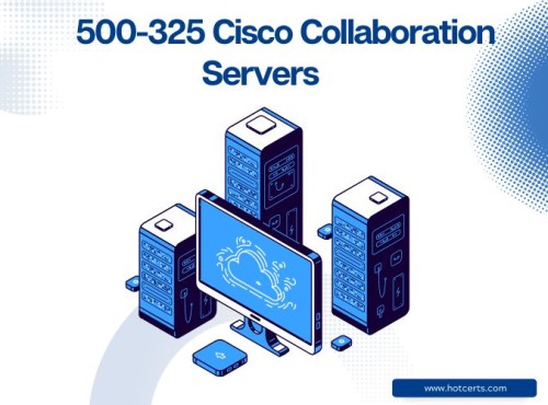 Cisco Collaboration Servers
