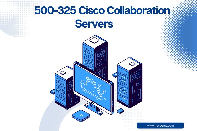 Cisco Collaboration Servers