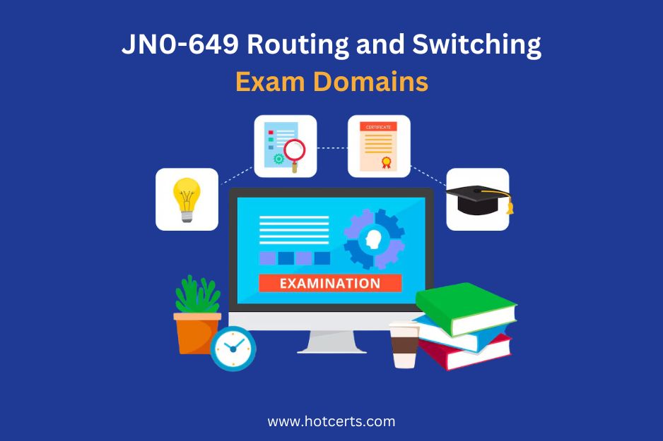 JN0-649 Routing and Switching Exam