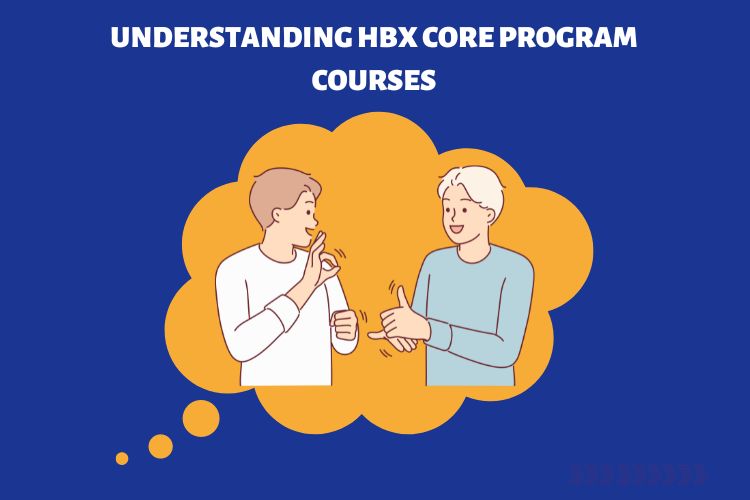 HBX CORe Program