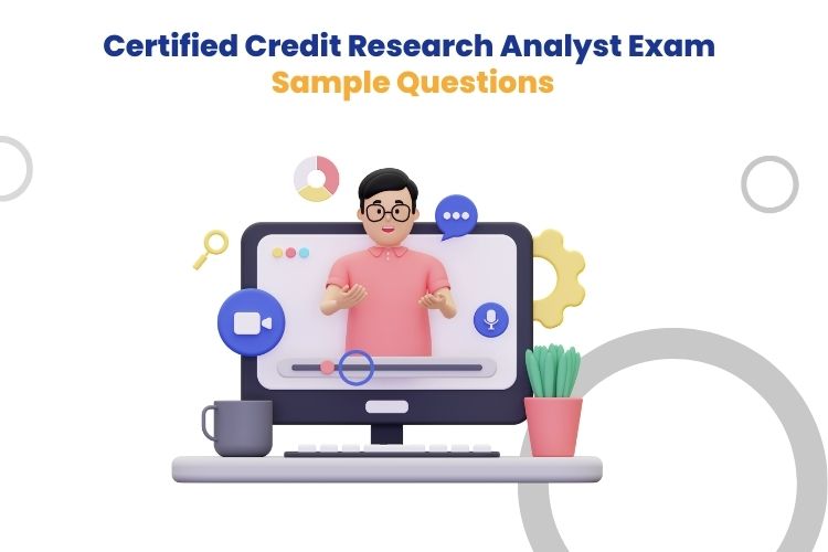 Credit Research Analyst Exam