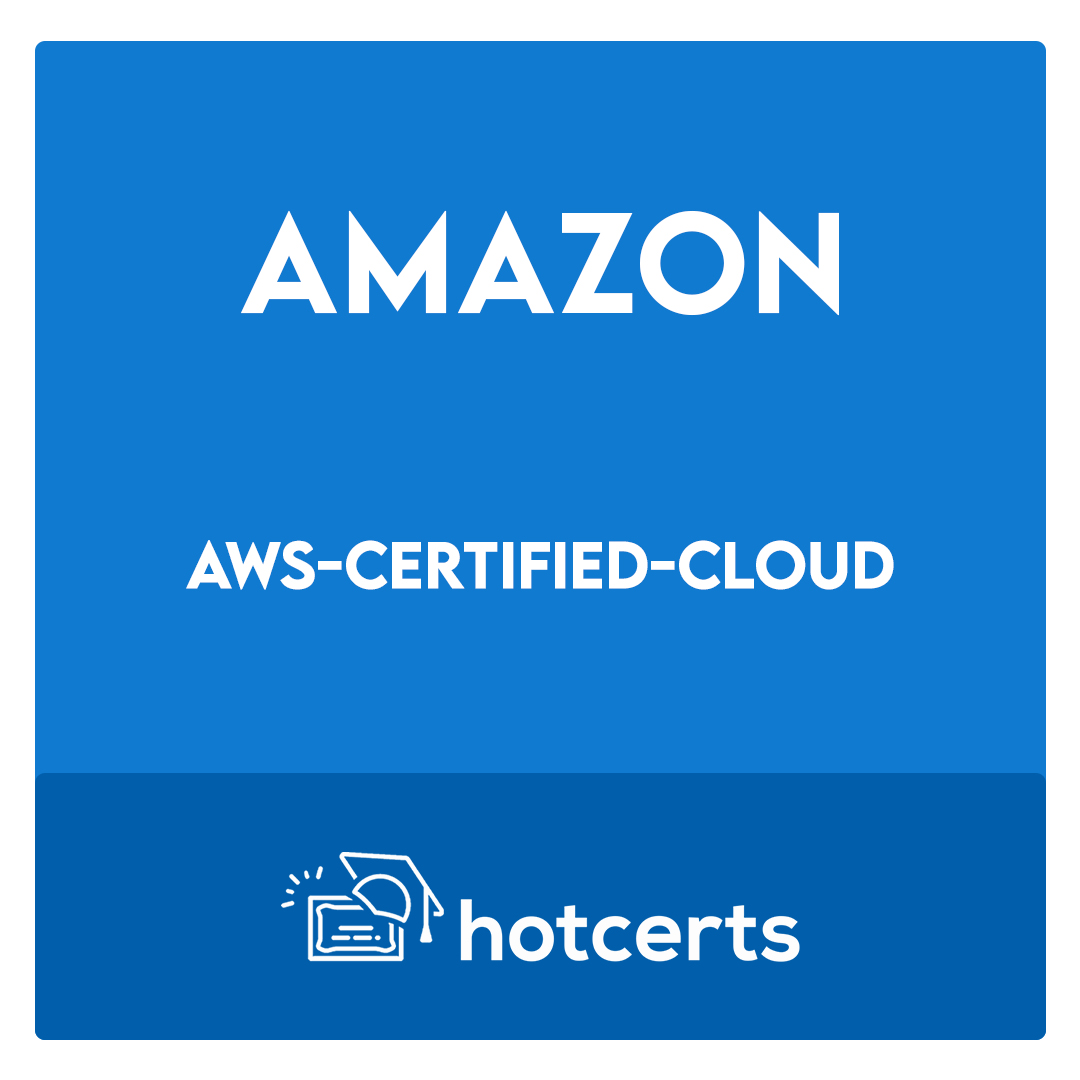 AWS-Certified-Cloud-AWS Certified Cloud Practitioner Exam