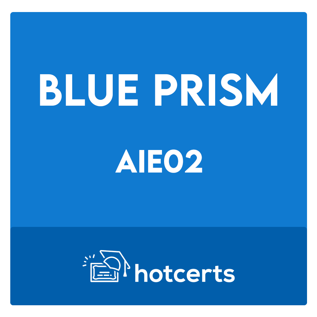 AIE02-Installing and Configuring a Blue Prism (Version 6.0) Environment Exam