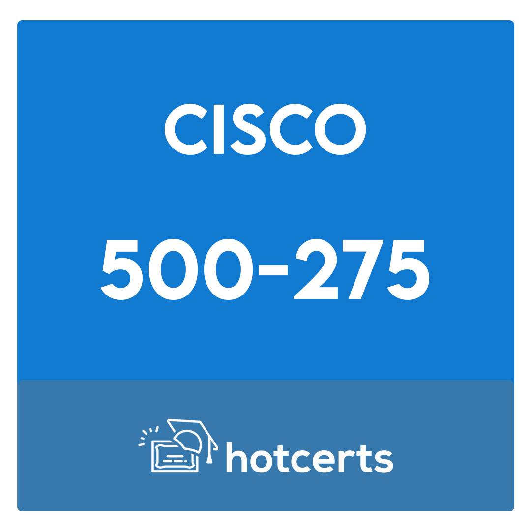 500-275-Securing Cisco Networks with Sourcefire FireAMP Endpoints Exam