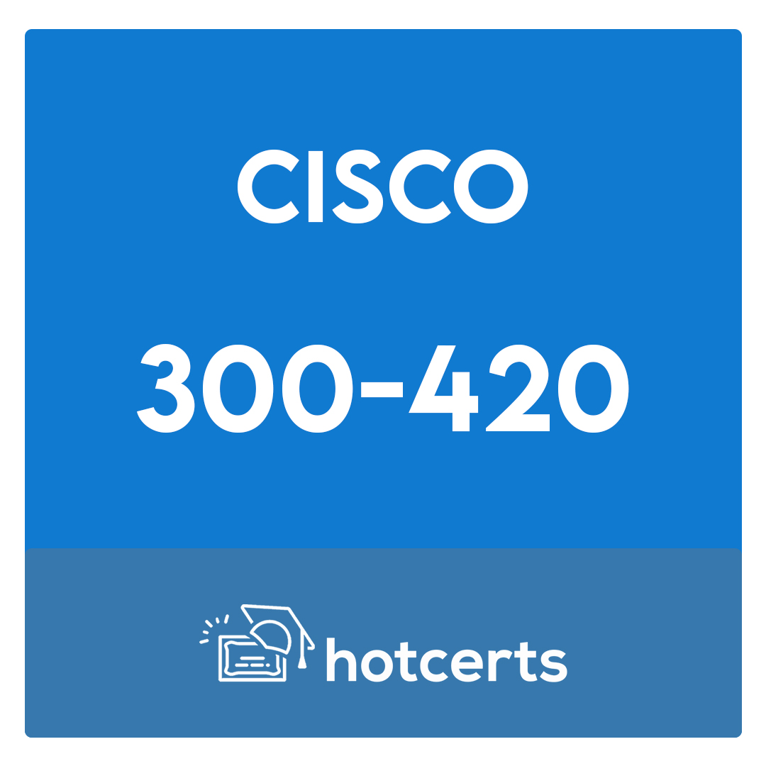 300-420-Designing Cisco Enterprise Networks (ENSLD) Exam