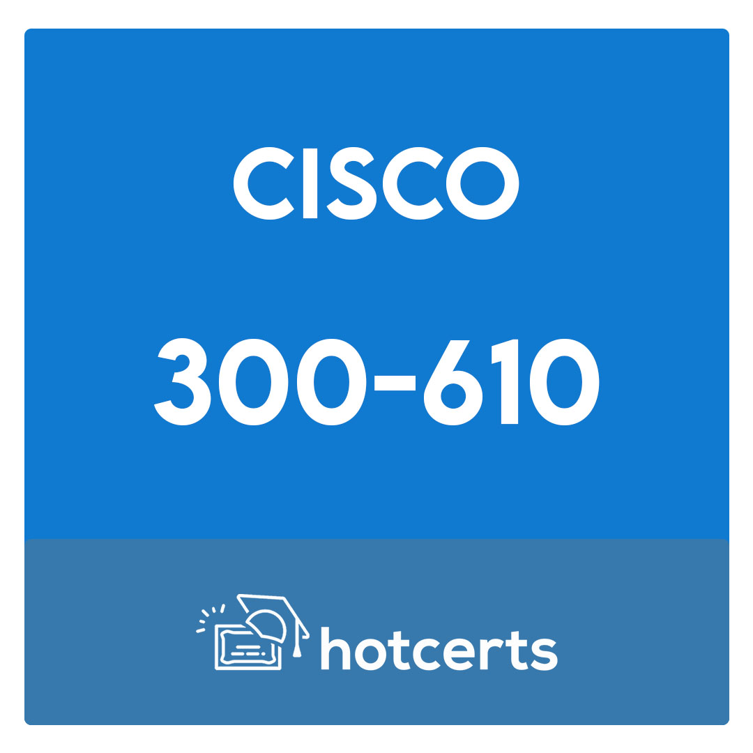 300-610-Designing Cisco Data Center Infrastructure (DCID) Exam