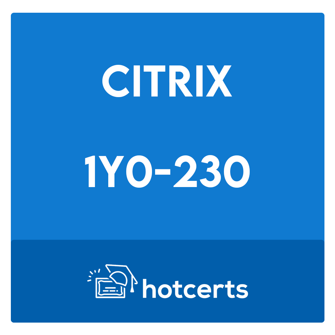 1Y0-230-Citrix NetScaler 12 Essentials and Unified Gateway Exam