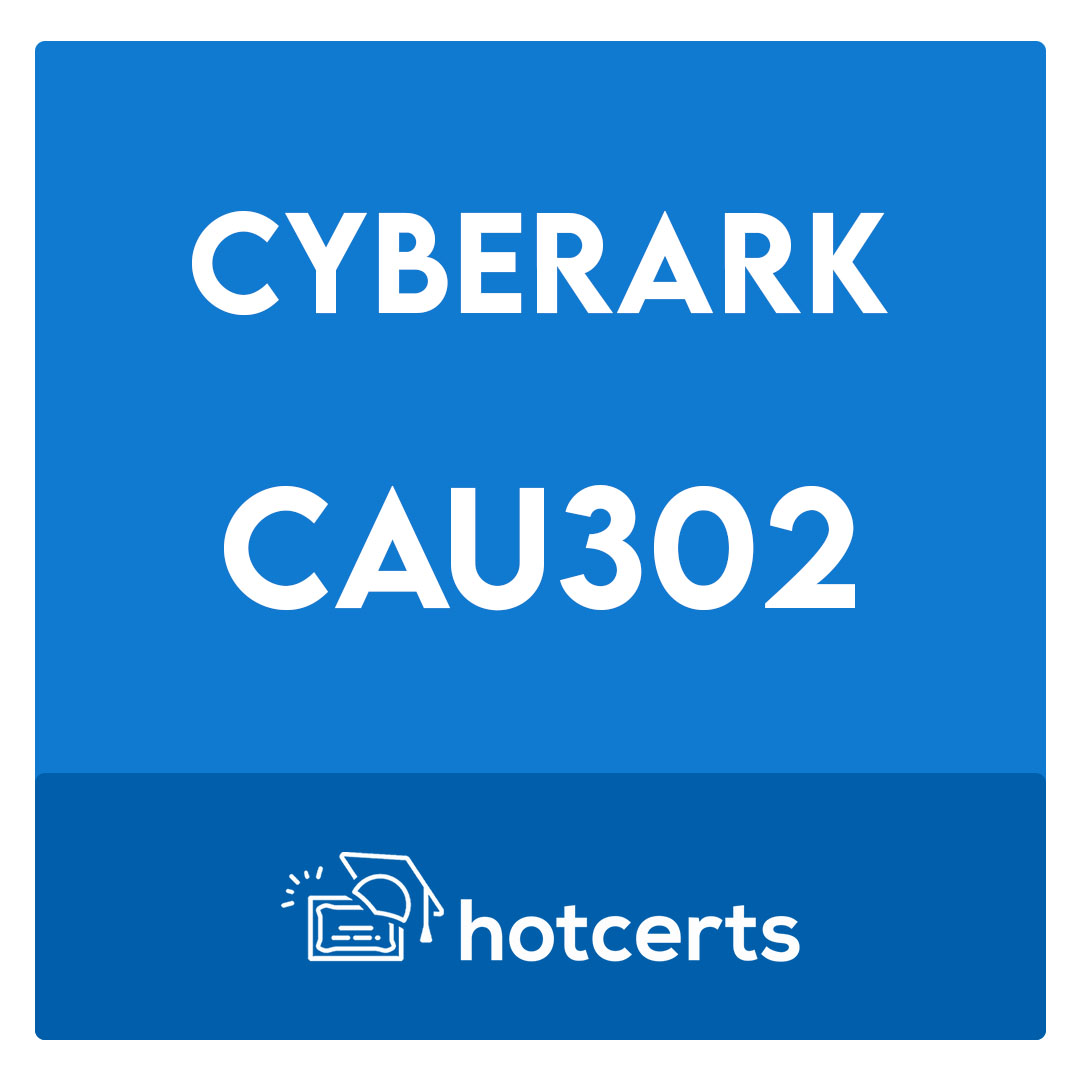 CAU302-CyberArk Defender + Sentry Exam