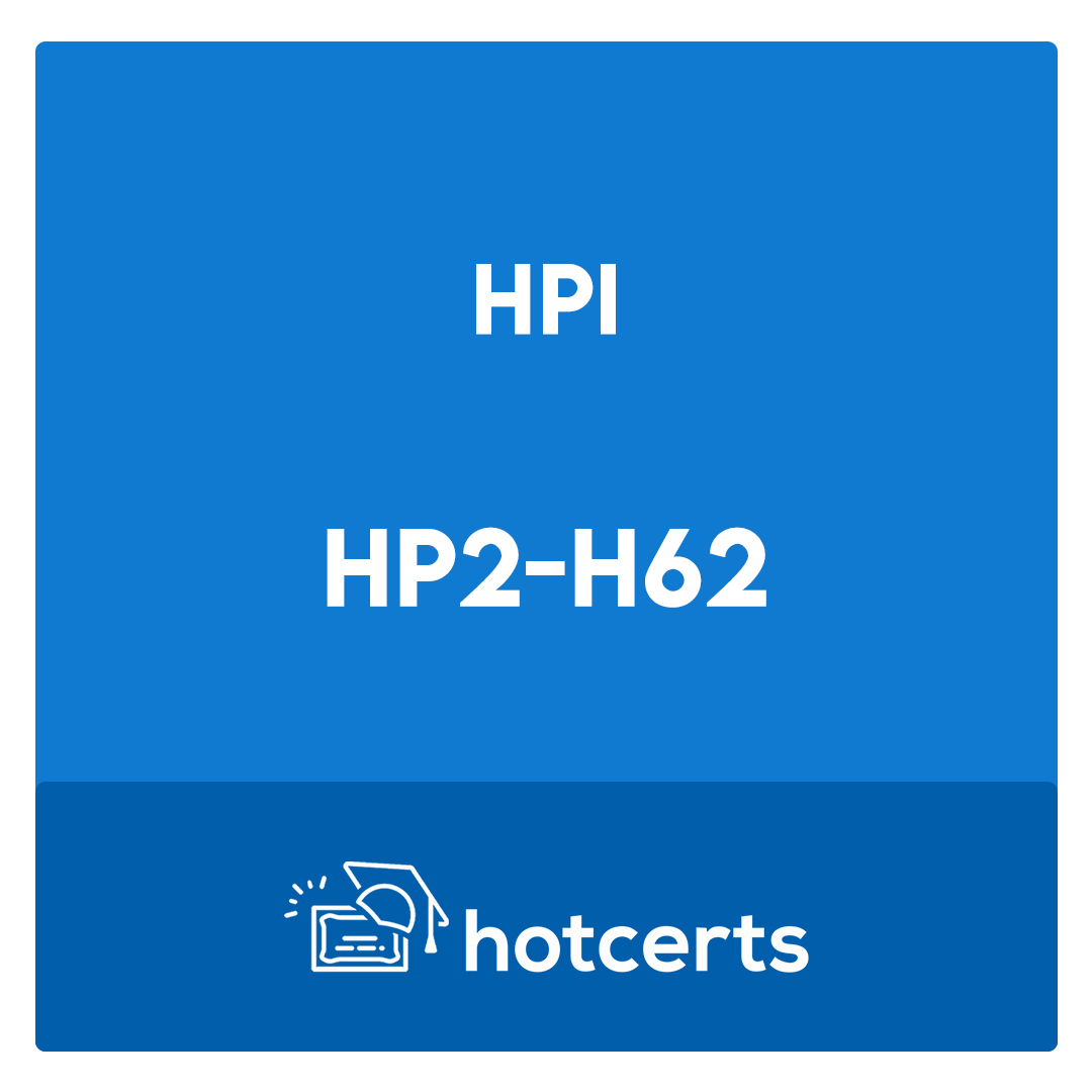 HP2-H62-Selling HP Business Personal Systems Hardware 2018 Exam