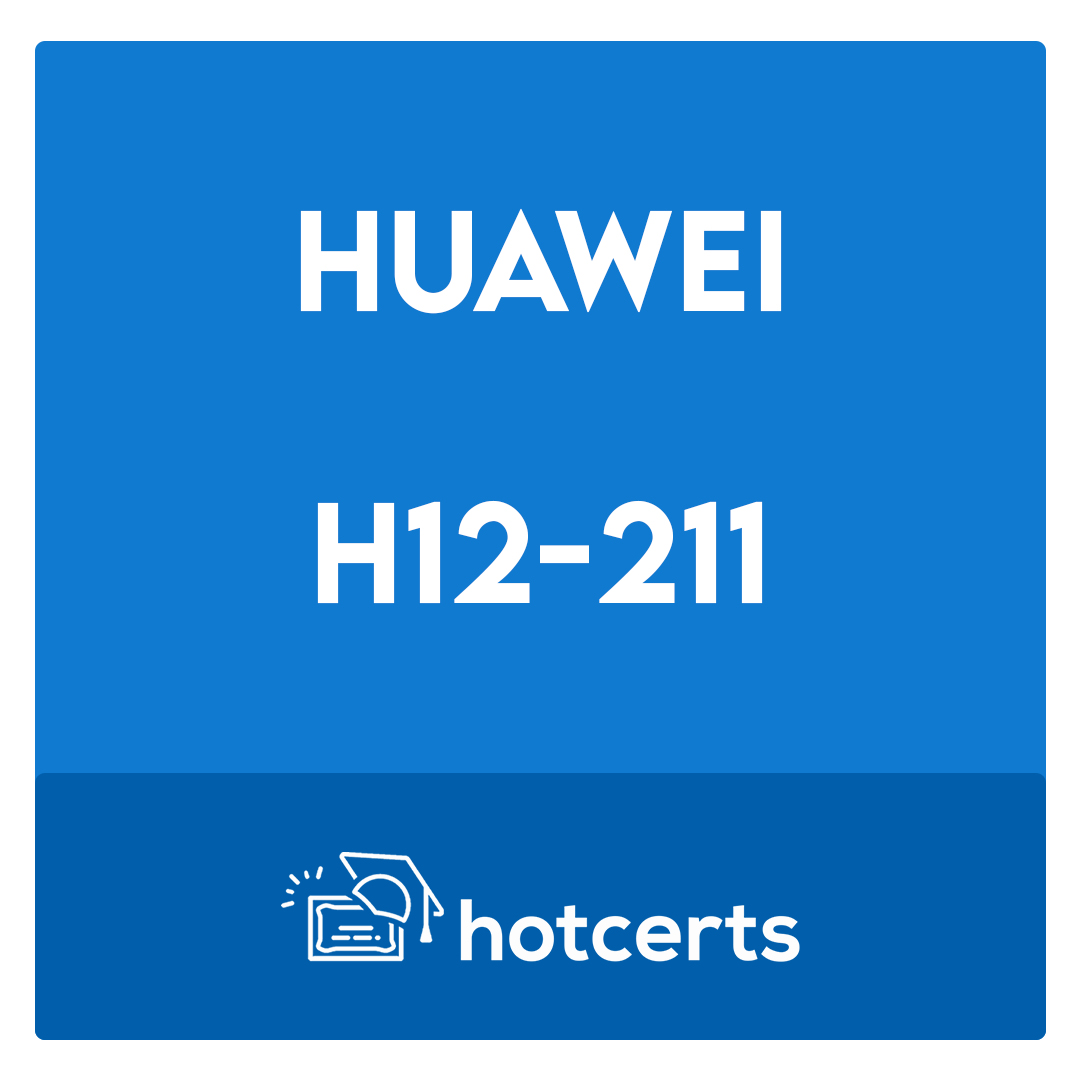 H12-211-Huawei Network Technology and Device (HCDA-HNTD) Exam