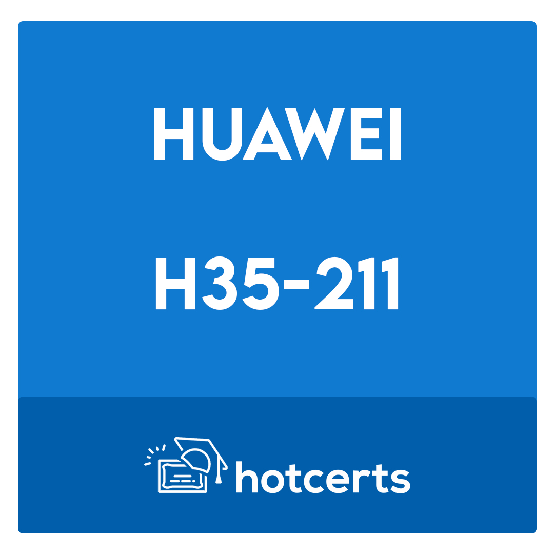 H35-211-HCIP-Access V2.0 Exam