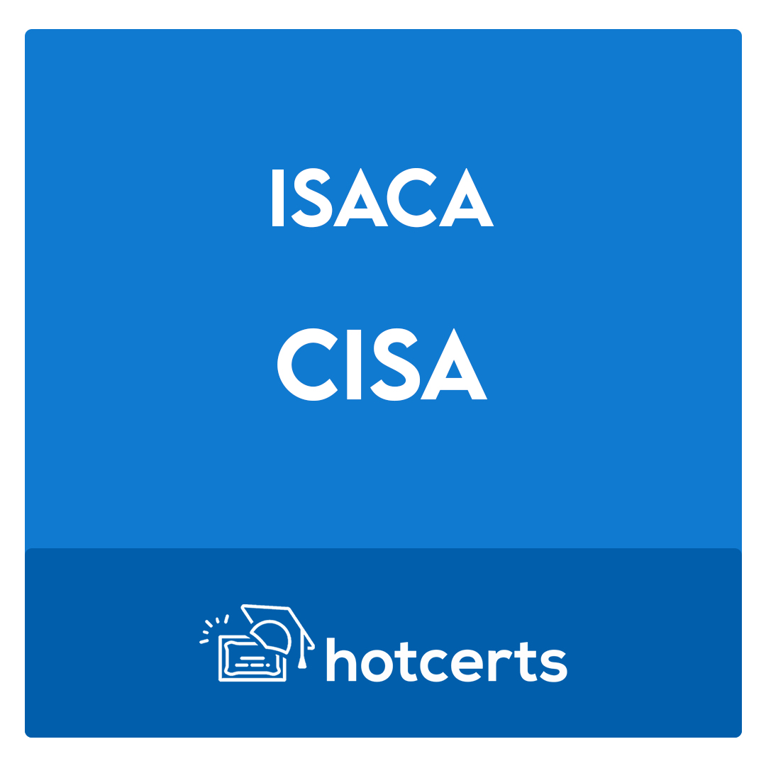 CISA-CISA Certified Information Systems Auditor Exam