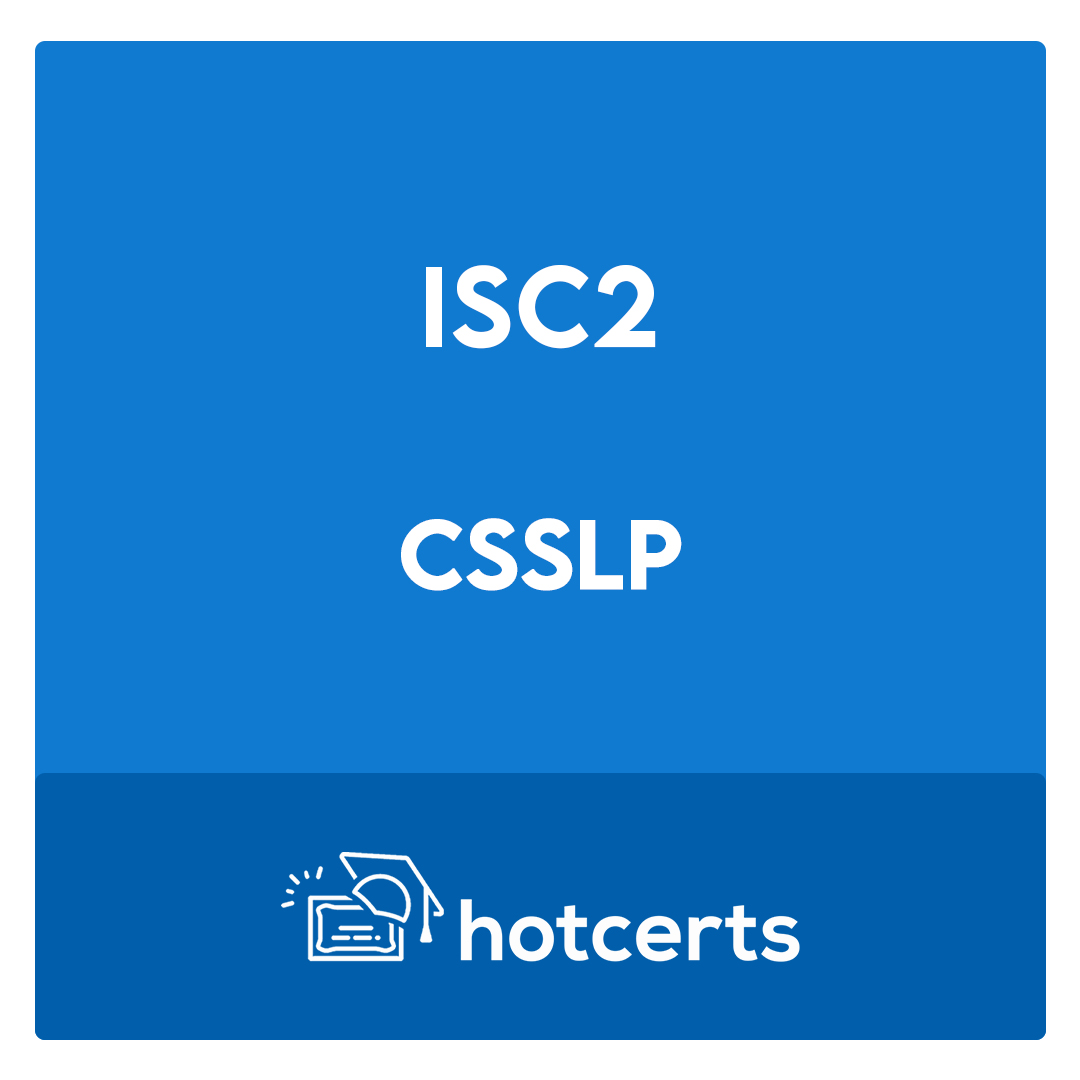 CSSLP-Certified Secure Software Lifecycle Professional Exam