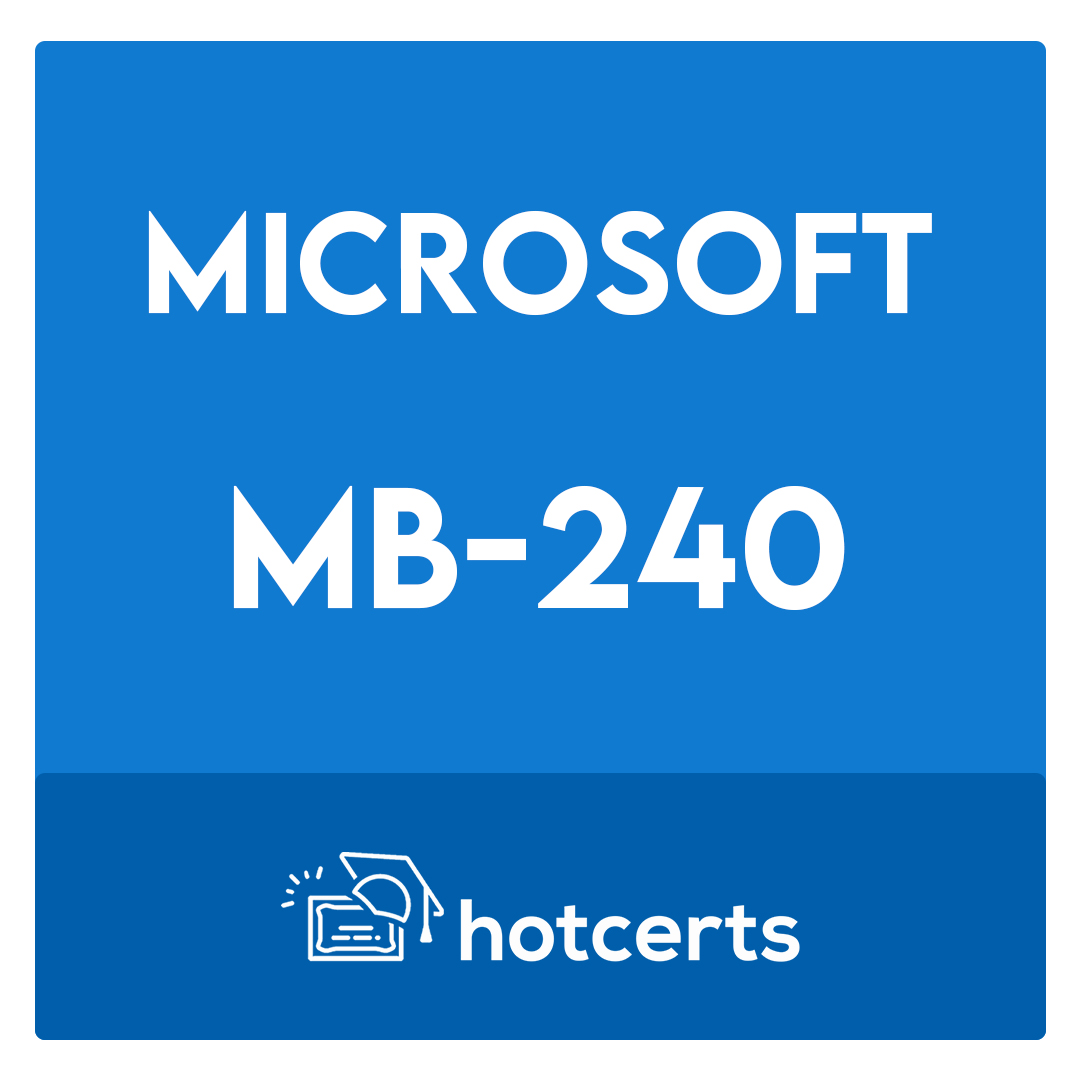 MB-240-Microsoft Dynamics 365 for Field Service Exam