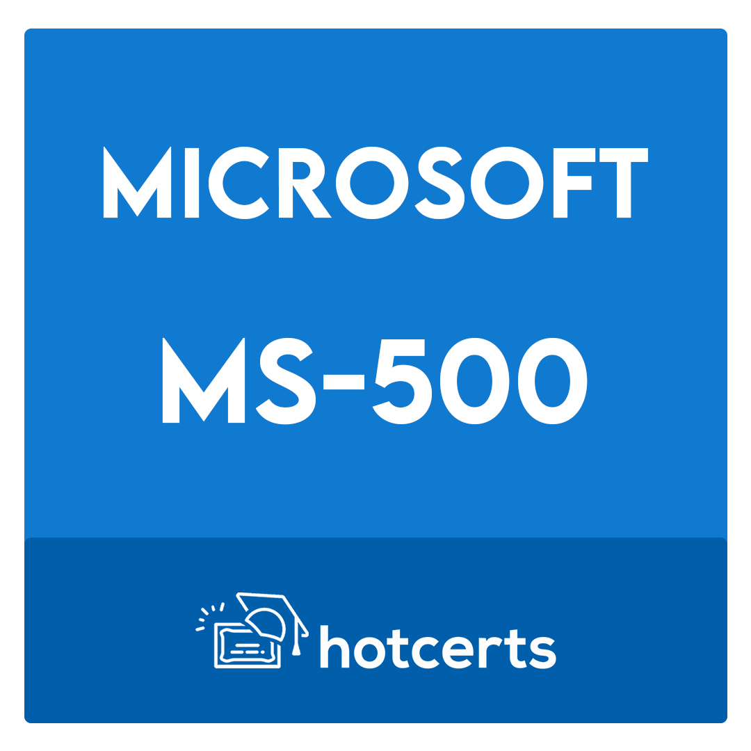 MS-500-Microsoft 365 Security Administration Exam