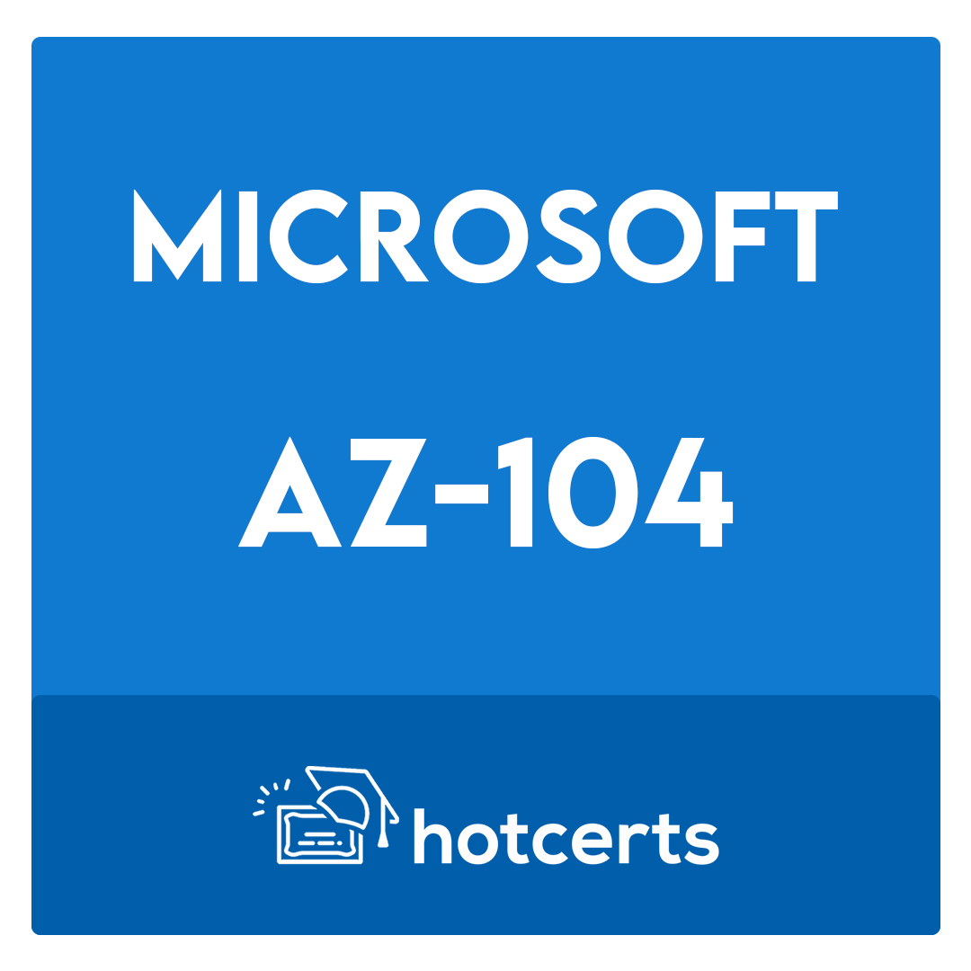 AZ-104-Microsoft Azure Administrator Exam