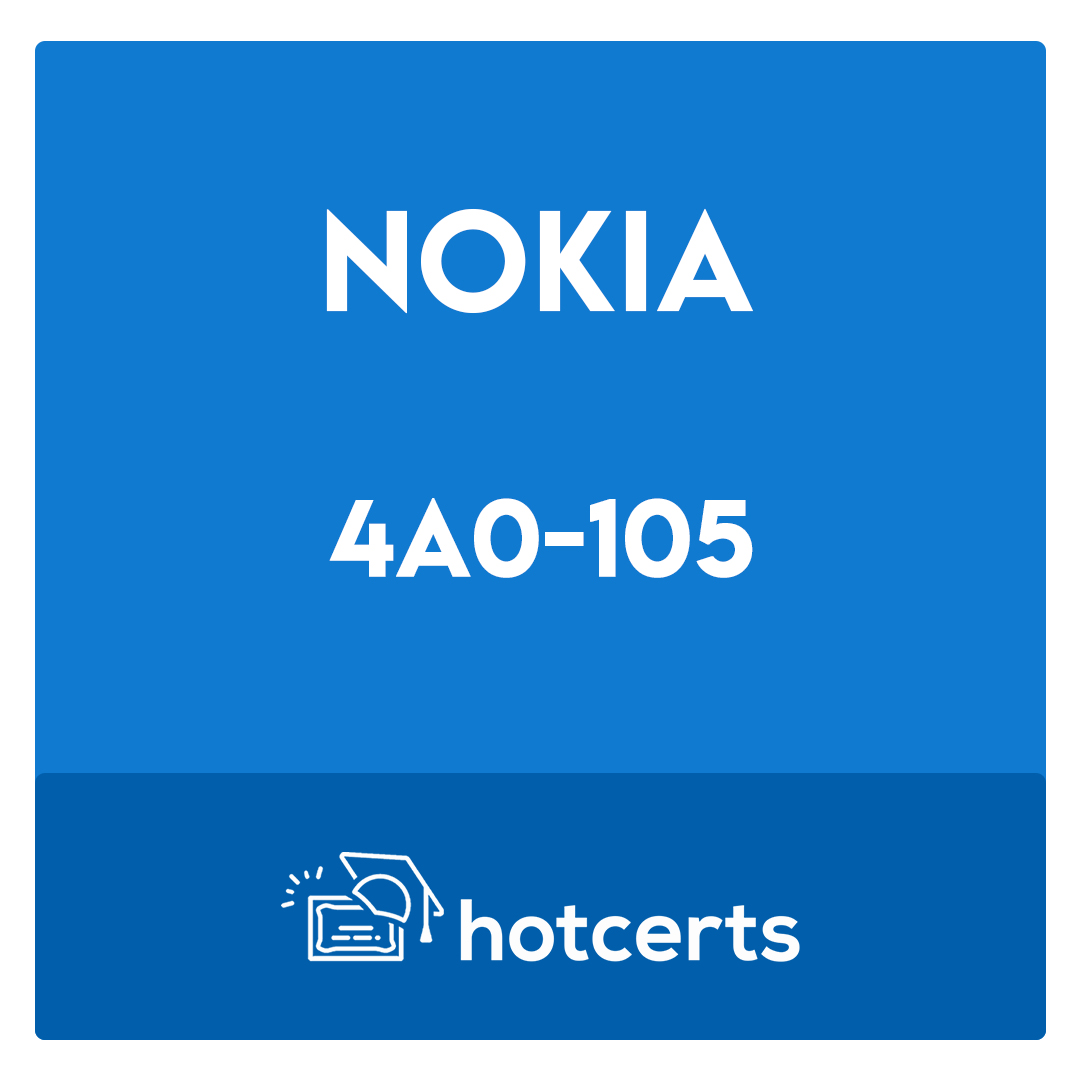 4A0-105-Nokia Virtual Private LAN Services Exam