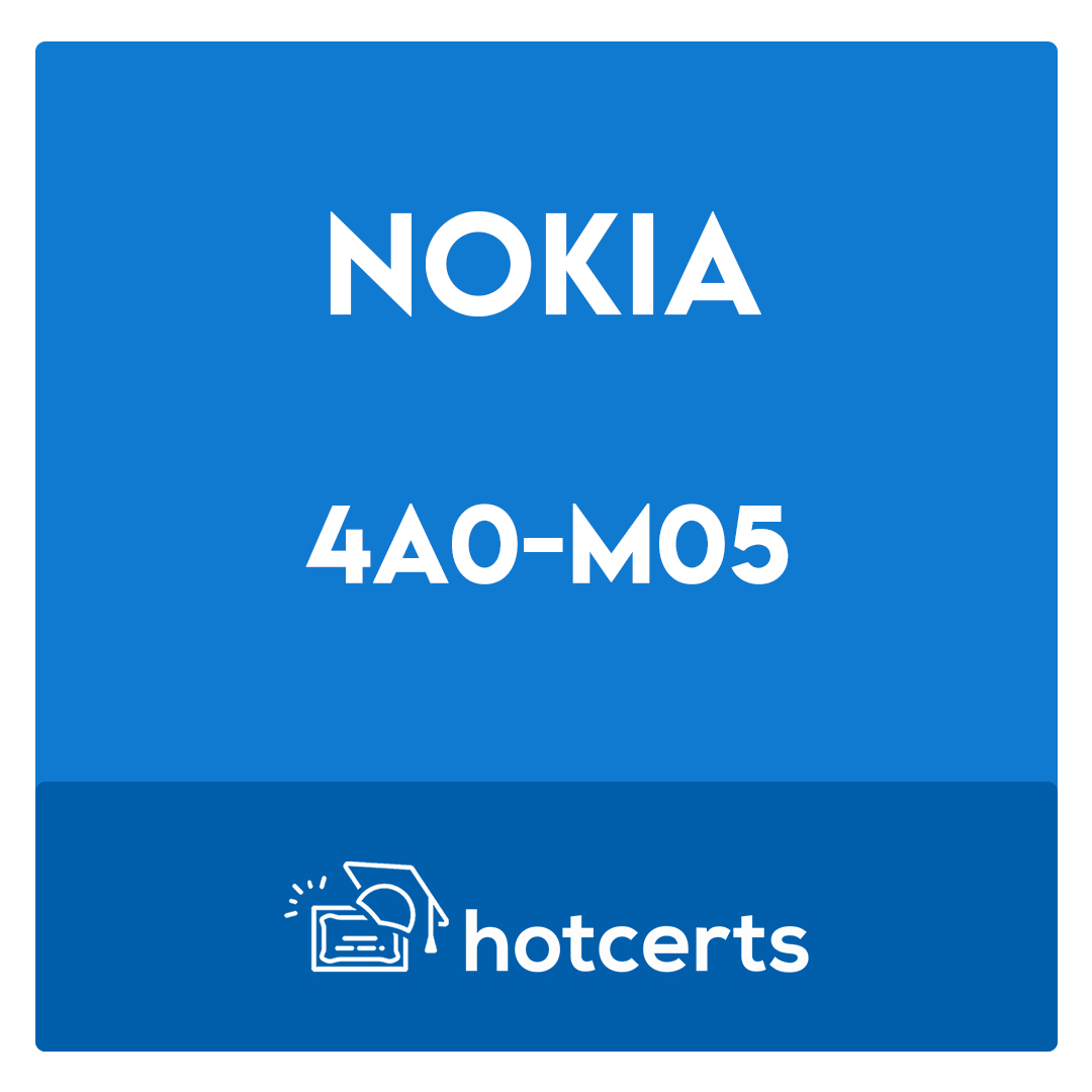 4A0-M05-Nokia Cloud Packet Core Exam