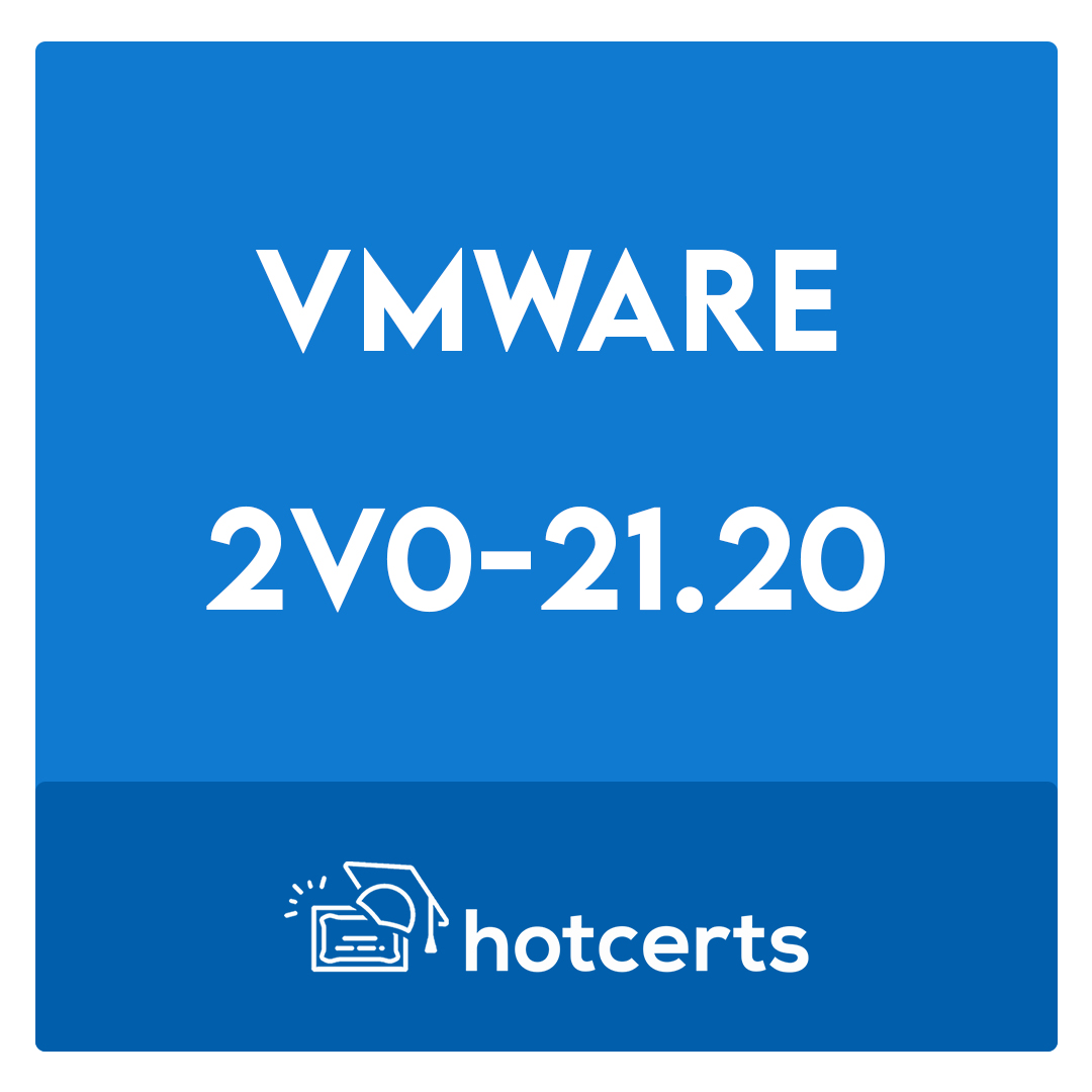 2V0-21.20-Professional VMware vSphere 7.x Exam
