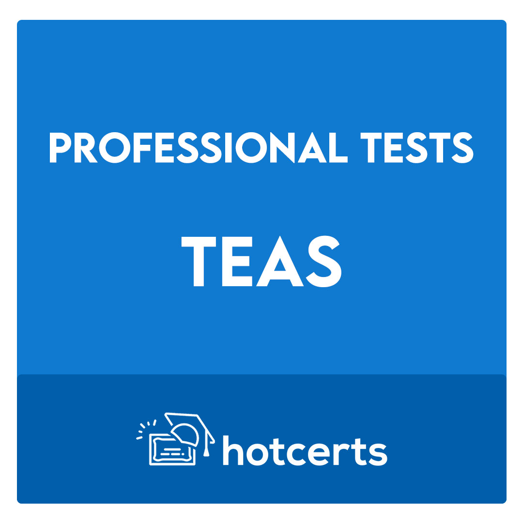 TEAS-Test of Essential Academic Skills Exam